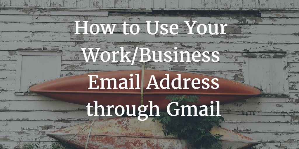 Work Business Email with Gmail